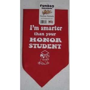  Im Smarter than your Honor Student Bandana, Red  1 size 