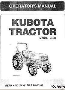 Kubota Tractor Operators Manual Mode No. L4400  