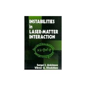  Instabilities in Laser Matter Interaction: Books