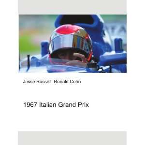  1967 Italian Grand Prix Ronald Cohn Jesse Russell Books