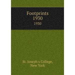 Footprints. 1930 New York St. Josephs College  Books