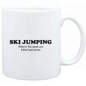  Mug White  Ski Jumping WHERE THE WEAK ARE KILLED AND 