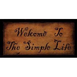  Welcome to the Simple Life by John Sliney 16x8: Kitchen 