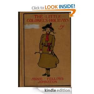 The Little Colonels Holidays Annie Fellows Johnston  