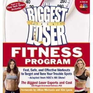  The Biggest Loser Fitness Program: Fast, Safe, and 