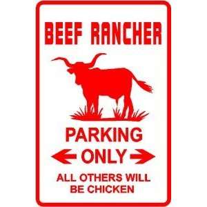  BEEF RANCHER PARKING sign * street cow ranch: Home 