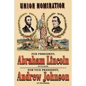 Union Nomination   Abraham Lincoln and Andrew Johnson   Poster (12x18)