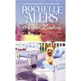 Angels Landing (A Cavanaugh Island Novel) by Rochelle Alers (Aug 28 
