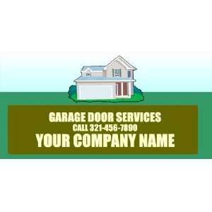  3x6 Vinyl Banner   Garage Door Services Call Everything 