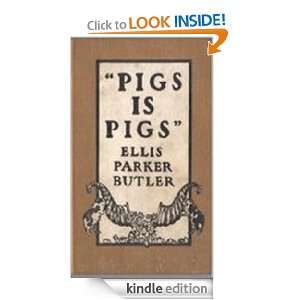 Pigs is Pigs Ellis Parker Butler  Kindle Store