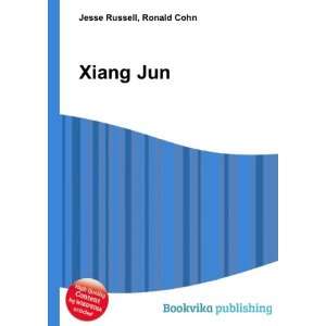  Xiang Jun Ronald Cohn Jesse Russell Books