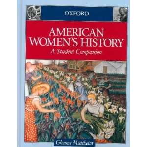  American Womens History Glenna Matthews Books