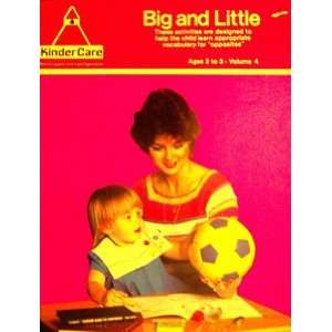  KinderCare: Big and Little   Ages 2 3 Years (Volume 4 