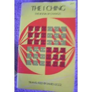    I Ching, Book of Changes, translated by James Legge; Books