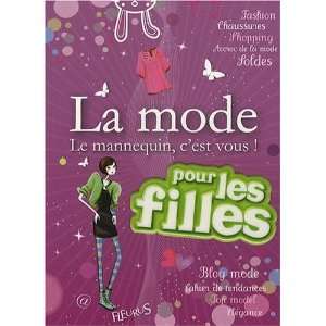  La mode (9782215048329) Anne Sophie Jouhanneau Books