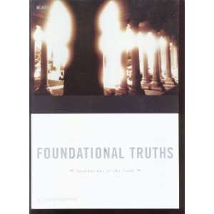 Foundational Truths (Foundations of the Faith) Lyman 