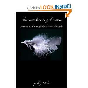  The Awakening Dream   Journey on the Wings of a Thousand 