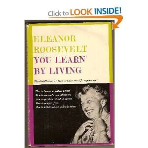  You Learn By Living Eleanor Roosevelt Books