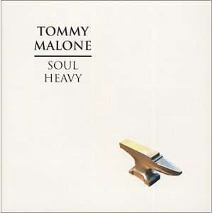  Soul Heavy Tommy Malone Music