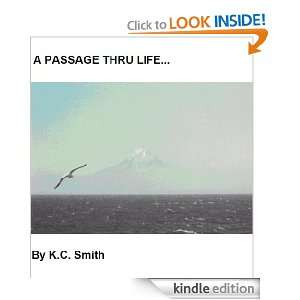 Passage Thru Life: KC Smith:  Kindle Store