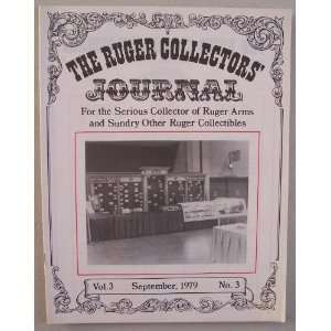   Collector of Ruger Arms and Sundry Other Ruger Collectibles Inc