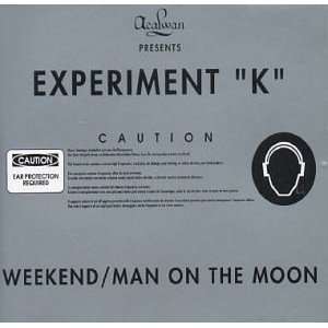  Weekend / Man on the Moon Experiment K Music