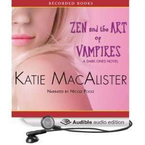  Zen and the Art of Vampires A Dark Ones Novel, Book 6 