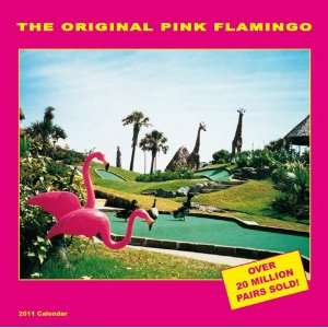  Original Pink Flamingo 2011 Wall Calendar: Office Products