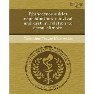 Rhinoceros auklet reproduction, survival and diet in relation to ocean 