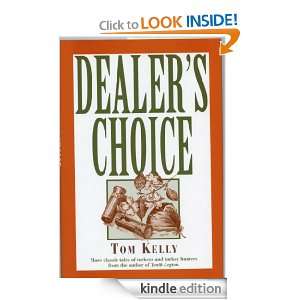 Dealers Choice Tom Kelly  Kindle Store