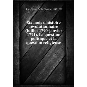   question religieuse: Marius Cyrille Alphonse, 1845 1925 Sepet: Books