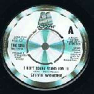  STEVIE WONDER I Aint Gonna Stand For It UK 7 45 Stevie 