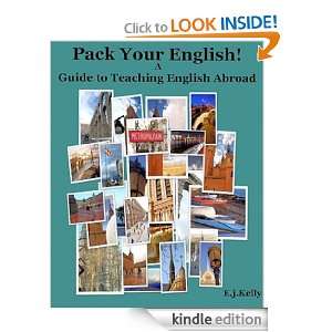   Guide to Teaching Abroad E.J. Kelly  Kindle Store