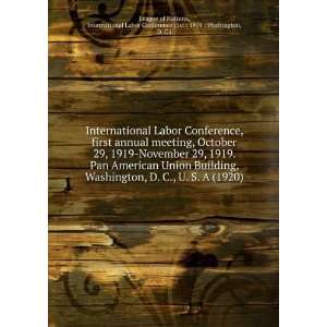 annual meeting, October 29, 1919 November 29, 1919. Pan American Union 