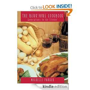   Generations in the Kitchen Michelle Parker  Kindle Store