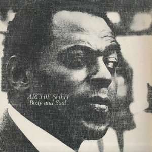  Body And Soul Archie Shepp Music