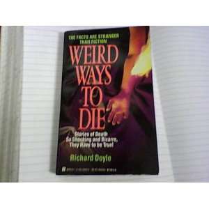  Weird Ways To Die (9780425129036) Richard Doyle Books