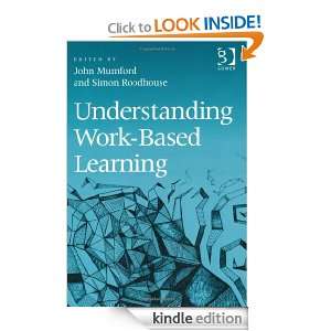 Understanding Work Based Learning Simon Roodhouse  Kindle 