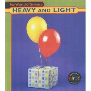   of Science Heavy and Light (9780431137360) Angela Royston Books