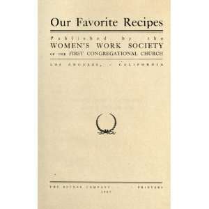  Our Favorite Recipes Calif Womens Work Society First 