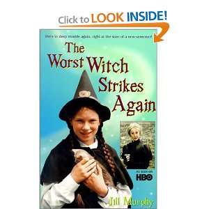  The Worst Witch Strikes Again (9780613281423) Jill Murphy 