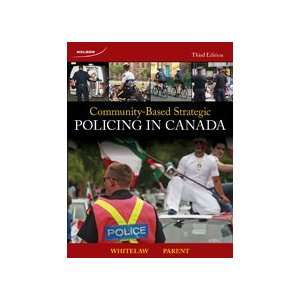  Community Based Strategic Policing in Canada 