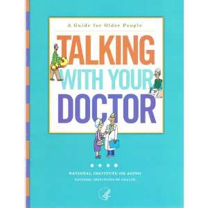  Talking with Your Doctor A Guide for Older People U.S 