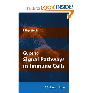  Guide to Signal Pathways in Immune Cells (9781617379079 