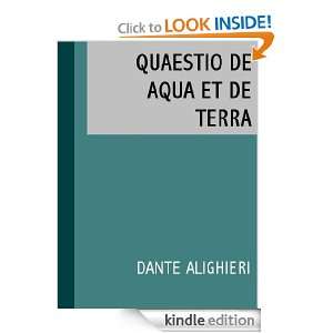 QUAESTIO DE AQUA ET DE TERRA (LATIN) (Latin Edition) DANTE ALIGHIERI 