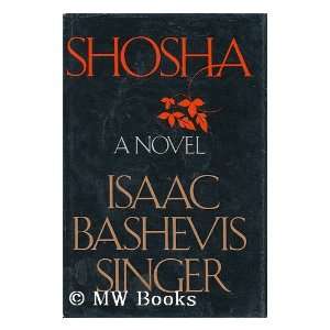   / Isaac Bashevis Singer Isaac Bashevis (1904 1991) Singer Books