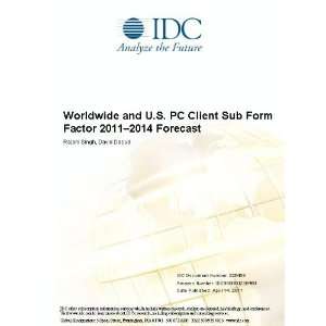  Worldwide and U.S. PC Client Sub Form Factor 2011 2014 