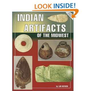  Indian Artifacts of the Midwest (9780891454854) Lar 