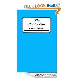 the crystal claw william le queux  Kindle Store