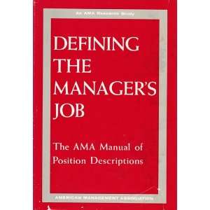   Managers Job the Ama Manual of Position Descriptions carrie bennet